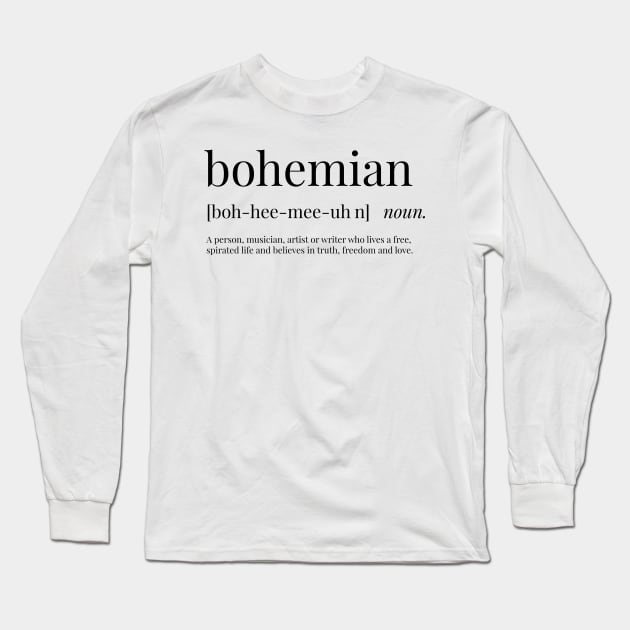 Bohemian Definition Long Sleeve T-Shirt by definingprints